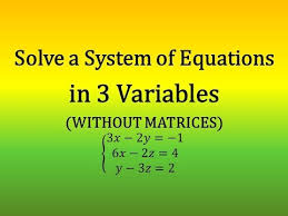 Solve A System Of Equations In 3