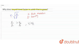 why does sound travel faster in solids