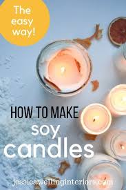how to make soy candles a beginner s