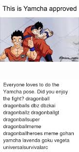 The initial manga, written and illustrated by toriyama, was serialized in weekly shōnen jump from 1984 to 1995, with the 519 individual chapters collected into 42 tankōbon volumes by its publisher shueisha. This Is Yamcha Approved Everyone Loves To Do The Yamcha Pose Did You Enjoy The Fight Dragonball Dragonballs Dbz Dbzkai Dragonballz Dragonballgt Dragonballsuper Dragonballmeme Dragonballheroes Meme Gohan Yamcha Lavenda Goku Vegeta Universalsurvivalarc