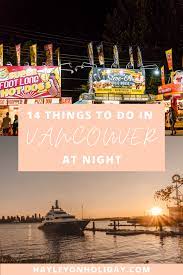 things to do in vancouver at night 14