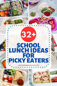 32 lunch ideas for picky eaters