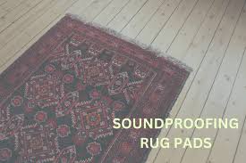 3 best soundproof rug pads for noise