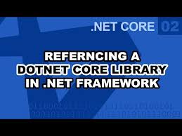 reference dotnet core cl library