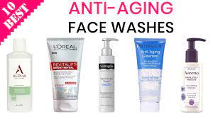 10 best anti aging face washes age