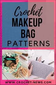 12 crochet makeup bag patterns
