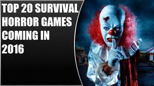 survival horror games coming in 2016