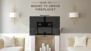 tv above fireplace how to by tranquil