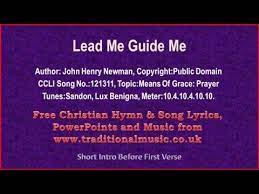 Lead me, guide me along the way for if you lead me i cannot stray lord, just open mine eyes that i may see lead me, oh lord, won't you lead me? Lead Me Guide Me Hymn Lyrics Music Hymns Lyrics Christmas Lyrics Spiritual Songs