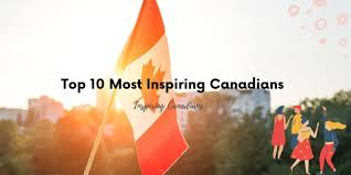 top 20 most inspiring canadians