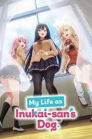 My life as inukai sans dog anime