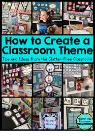 how to create a classroom theme