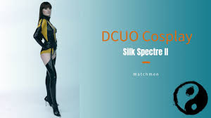 dcuo cosplay silk spectre ii you