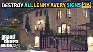 gta 5 destroy all lenny avery signs