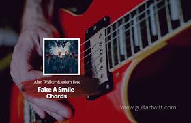G emyou got power, power. Alan Walker Salem Ilese Fake A Smile Chords For Guitar Piano Ukulele Guitartwitt