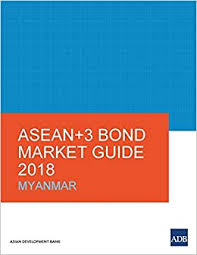 Pricewaterhousecoopers myanmar co., ltd room 9a. Asean 3 Bond Market Guide 2018 Myanmar Asian Development Bank Asian Development Bank 9789292610289 Amazon Com Books