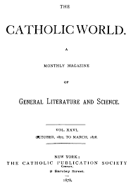 The Catholic World By Paulist Fathers A Project Gutenberg