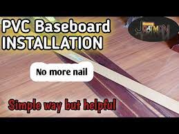 pvc base board installation using no