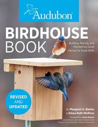 Audubon Birdhouse Book Revised And