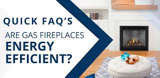 are gas fireplaces energy efficient