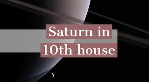Saturn In 10th House What It Means For Your Personality And