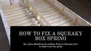 how to fix a squeaky box spring step