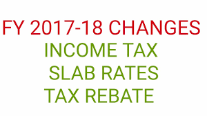 income tax changes fy 2017 18 slab
