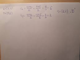 środkiem odcinka XY, gdzie X=(7,-2) i Y=(5,6),jest punkt o współrzędnych:  A.(12,4) B.(-1,4) C.(6,-2) - Brainly.pl
