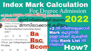 degree admission 2022 എത ര mark