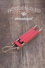 Here's all that you'll need for your own diy sled. Rustic Wooden Sled Ornament Cute Diy Projects