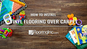 install vinyl flooring over carpet