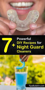 So, you've got a night guard, but are not sure how to clean it. 7 Powerful Diy Recipes For Night Guard Cleaners