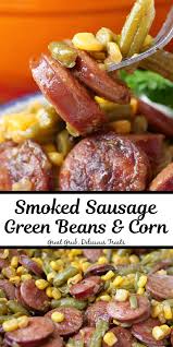 smoked sausage and green beans with
