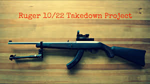 ruger 10 22 takedown project part 3