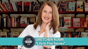 gretchen rubin life in five senses