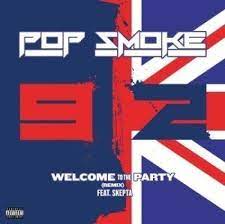 Thanks for checking in one again. Pop Smoke Welcome To The Party Remix Ft Skepta Welcome To The Party Remix Trending Music