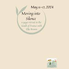 moving into silence yoga retreat in