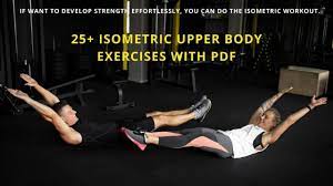 30 best upper body isometric exercises
