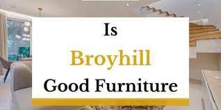 is broyhill good furniture here s what