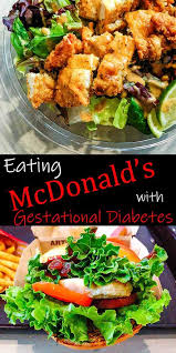 Looking for easy diabetic chicken recipes to add to your regular repertoire? Mcdonald S Low Carb Options For Gestational Diabetes The Gestational Diabetic