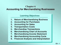 Ppt Chapter 6 Accounting For Merchandising Businesses
