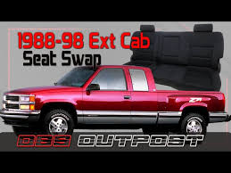 1988 98 Chevy Ext Cab Seat Upgrade To