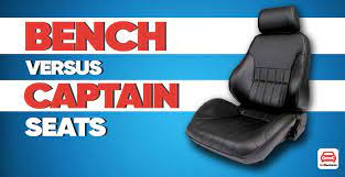 Captain Seats Vs Bench Seats The