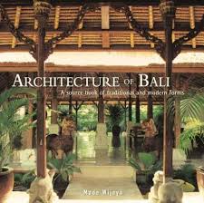 Architecture Of Bali Les Editions Du