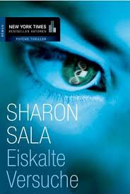 Although she began writing in 1980, sharon sala's first published book sara's angel reached the market in 1991. Eiskalte Versuche Ebook Sala Sharon Amazon De Kindle Shop