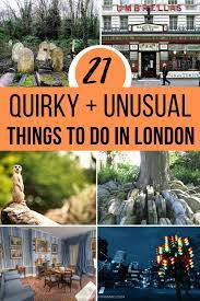 quirky and unusual things to do in london
