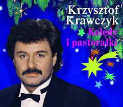 Krzysztof krawczyk · album · 2005 · 12 songs. Koledy I Pastoralki Krzysztof Krawczyk Cd