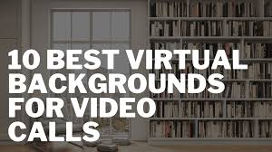 10 best free virtual backgrounds for