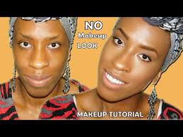 no makeup makeup tutorial on