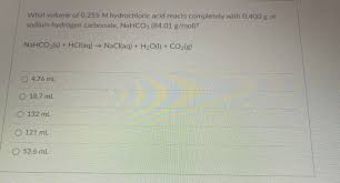 What Volume Of 0 255 M Hydrochloric